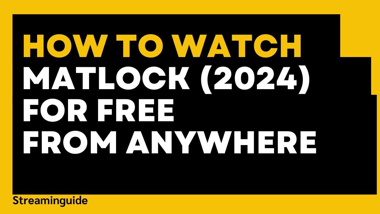 How to watch Matlock 2024 for free