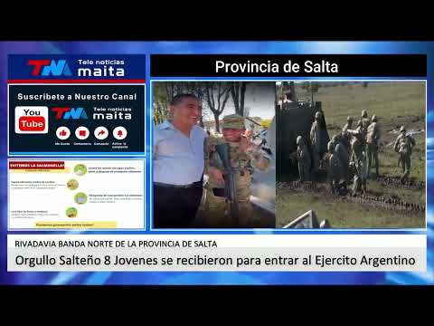 SALTA - Rivadavia Banda Norte 8 jovenes entraron al Ejercito Argentino