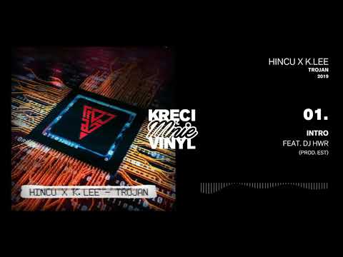 01. Hincu x K.Lee Ku$h - Intro [prod. EST]