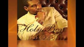 Holy Boy - So Good Extended Version
