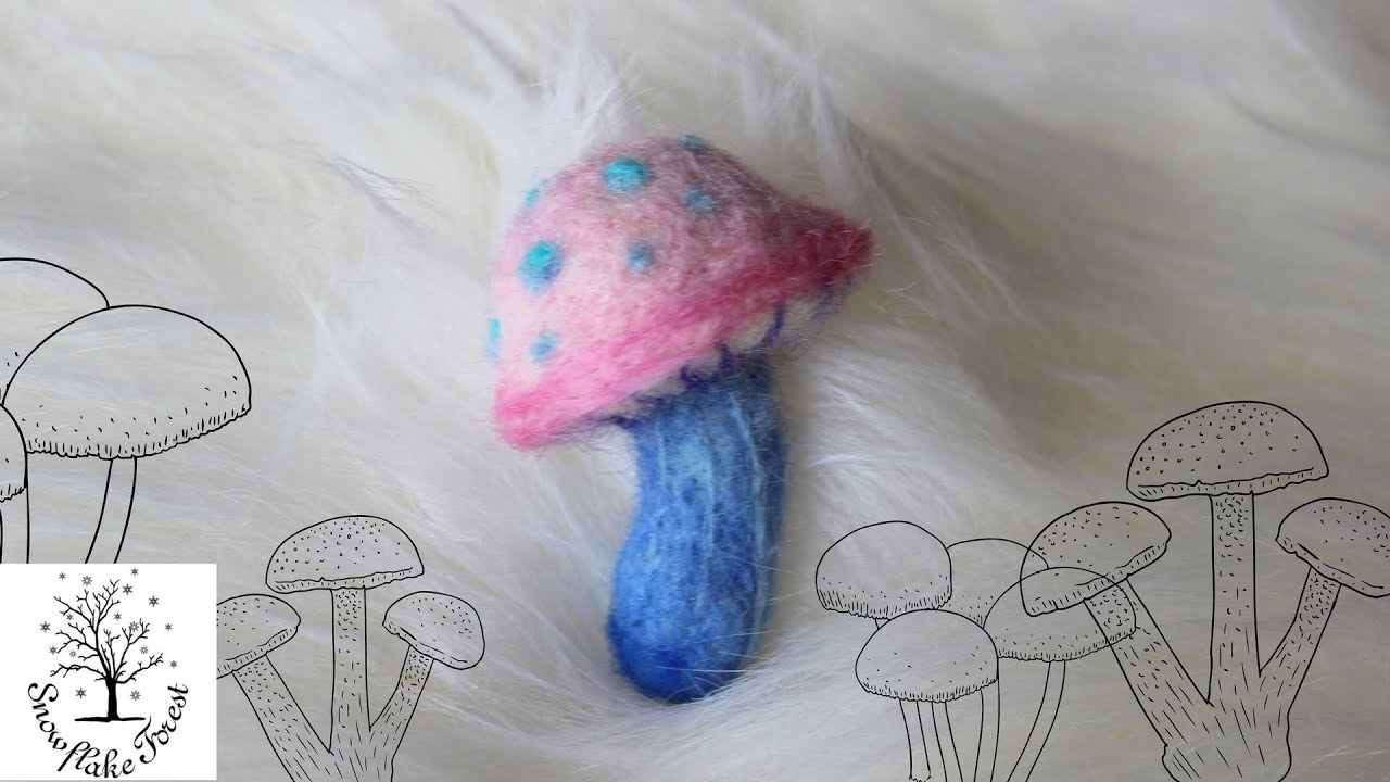 NEEDLE FELT Mushroom Time lapse
