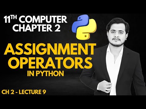 What Is Assignment Operator In Python Assignment Operator Class 11 Computer