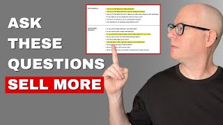 Sell More By Asking These Questions: Key Questions to Ask