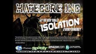 Hatecore Inc Lyric Video Supporting, ISOLATION!
