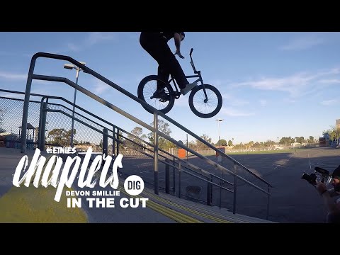 Devon Smillie - etnies Chapters 'In The Cut'  - DIG BMX