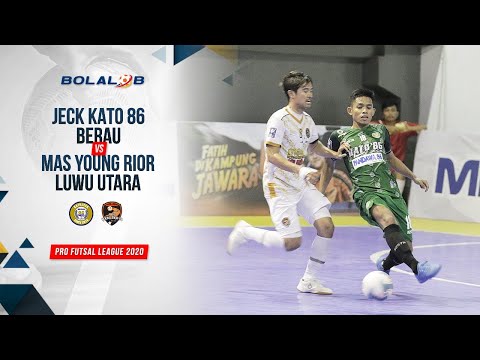 Jeck Kato 86 Berau (8) vs (6) MAS Young Rior Luwu Utara | Highlights Pro Futsal League 2020