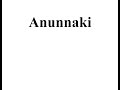Anunnaki Teachings From The Great White Brotherhood