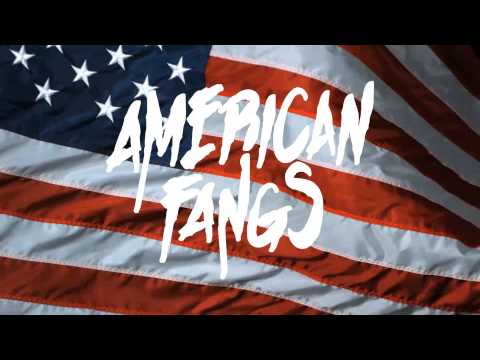American Fangs - Pomona (Official Lyric Video)