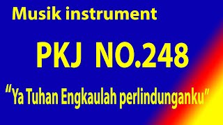 Download lagu PKJ No.248 YA TUHAN ENGKAULAH PERLINDUNGANKU  (Ayat 1-2) mp3