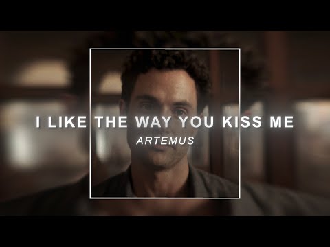 Artemas - I like the way you kiss me (slowed + reverb) | Edit Audio