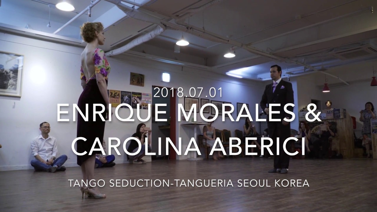 [ Tango ] 2018.07.01 - Enrique Morales & Carolina Aberici - Show No.1 (1/5)