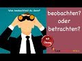 Learn German | Common Mistakes in German | betrachten oder beobachten? | B2 | B1
