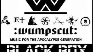 BLACK BOX - WUMPSCUT [APOCALYPSE MIX]