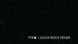 DUCK ROCK FEVER (Audio)