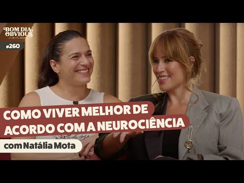 Natália Mota: neurociência, hábitos, saúde mental e como dormir bem | Bom dia, Obvious #260