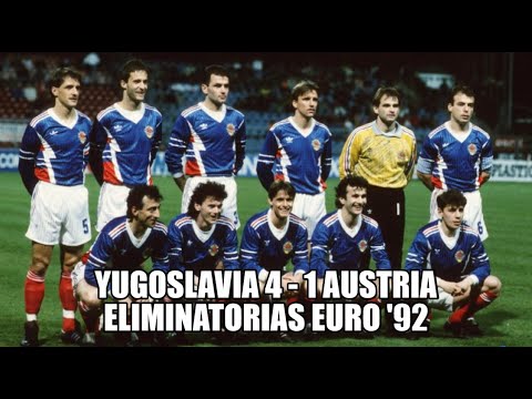 YUGOSLAVIA 4 - 1 AUSTRIA /  ELIMINATORIAS EURO '92