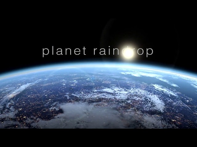 Planet Raindrop