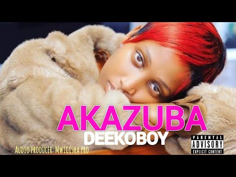 DEEKO BOY - Akazuba  [ Official Music Audio]