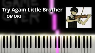Try Again Little Brother - OMORI OST (Piano Tutorial)