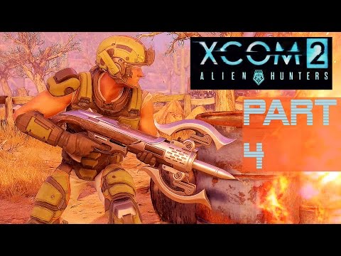 XCOM 2 Alien Hunters Part 4 - Retaliation Mission (Legend Ironman)