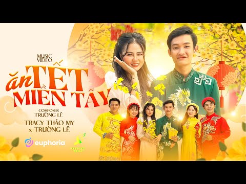 Ăn Tết miền Tây - Tracy Thảo My