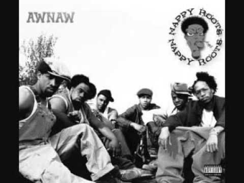 Nappy Roots ft. Jazze Pha, Cam'ron & Twista - Awnaw