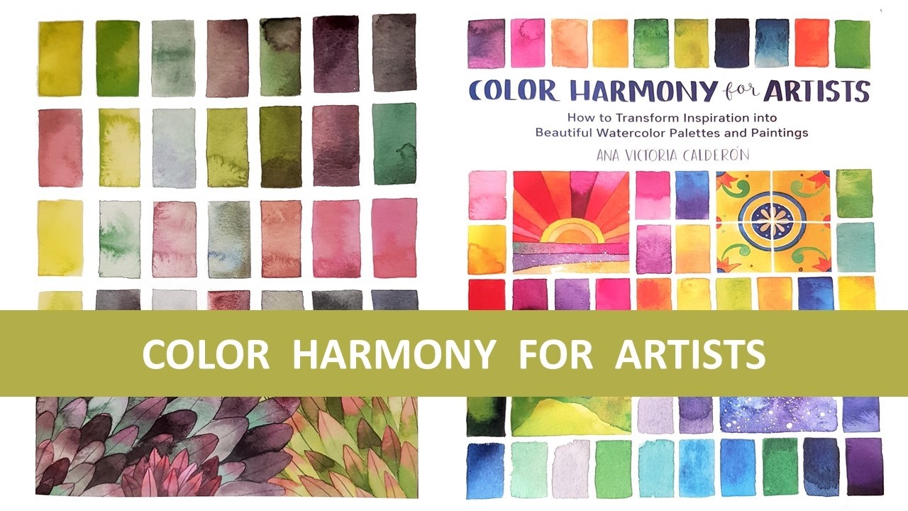 Color Harmony For Artists by Ana Victoria Calderon | Art Book Review