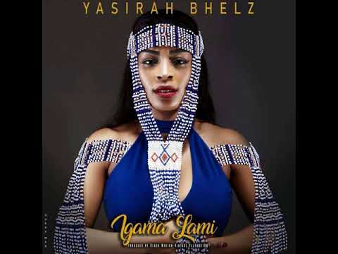 Igama Lami - Yasirah Bhelz