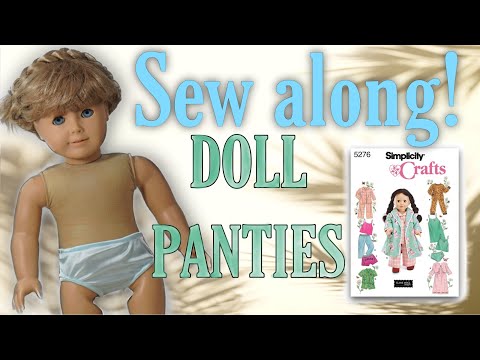 Making Doll Panties from Simplicity 5276 * View C