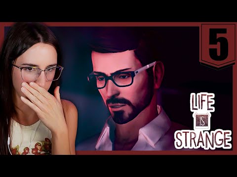 I'm Sick To My Stomach... | Life Is Strange (EP 5) - Part 1