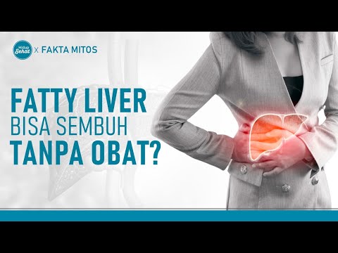 Bagaimana Cara Menyembuhkan Fatty Liver Tanpa Obat? | Hidup Sehat tvOne