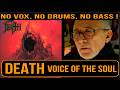 DEATH - Voice of the Soul - This Changed My View of Metal