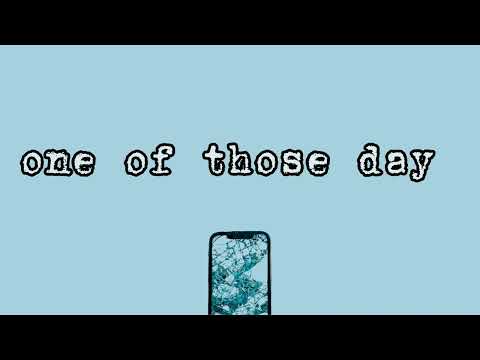Thumbnail for One Of Those Days video