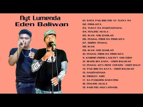 Nyt Lumenda, Eden Baliwan - 2020 Tagalog Nonstop Compilation Songs.