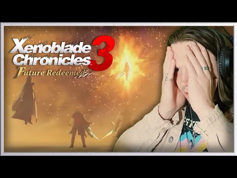 Xenoblade Chronicles 3: Future Redeemed ~ Trailer REACTION
