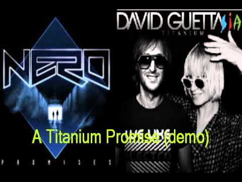 Nero David Guetta & Sia / Mary J.Blige - A Titanium Promise (JTKO demo)