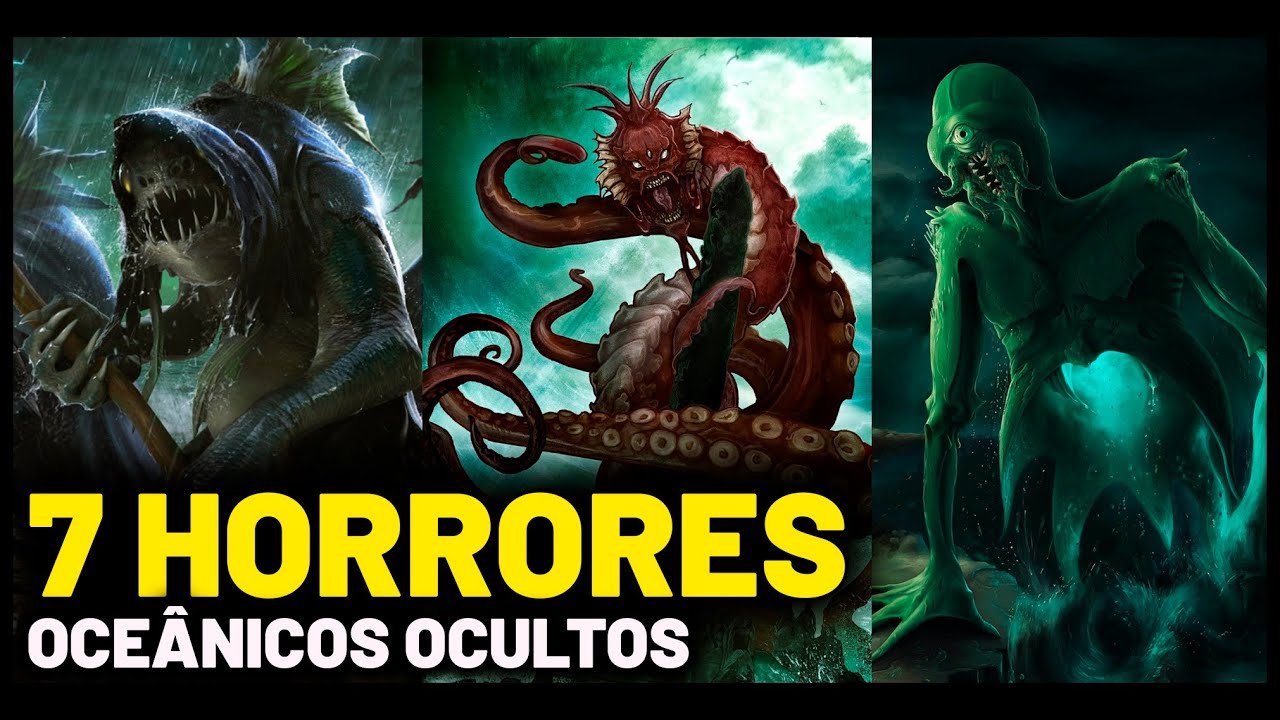 7 HORRORES DAS PROFUNDEZAS: CRIATURAS ESQUECIDAS DOS MITOS DE CTHULHU - MITOLOGIA LOVECRAFT
