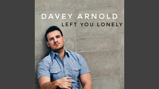 Left You Lonely