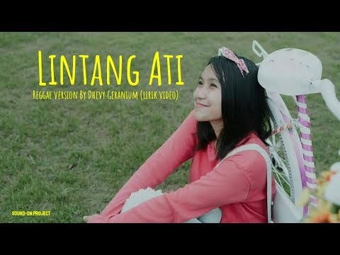 LINTANG ATI - REGGAE VERSION BY DHEVY GERANIUM (LIRIK VIDEO)