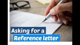 How to Ask for a Reference Letter