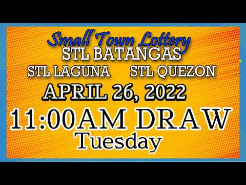STL BATANGAS, STL LAGUNA & STL QUEZON 11AM, LIVE DRAW April 26, 2022 Morning Draw Result Today