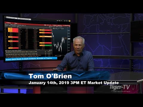 January 14th 3PM ET Market Update with Tom O'Brien on TFNN