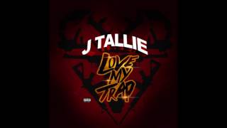 Love My Trap - J.Tallie