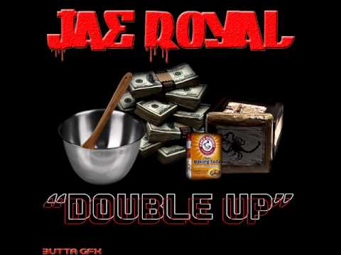 DOUBLE UP-JAE ROYALE