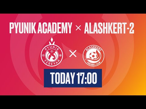 Pyunik Academy — Alashkert-2 | 22/23 AFL | Matchday 32