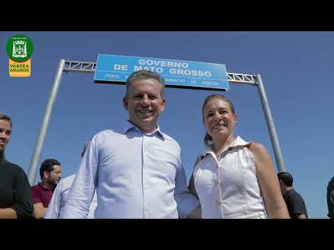 A sexta ligação entre Várzea Grande e Cuiabá foi entregue!