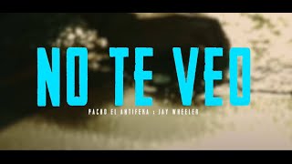 No Te Veo Music Video