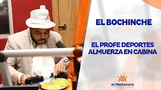 El Bochinche – El Profe Deportes llega a almorzar a cabina y Pusho le tira a Rochy RD