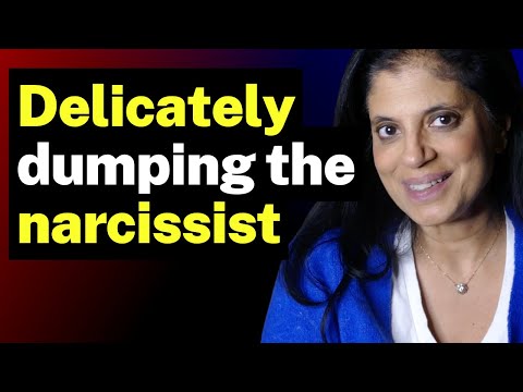 Delicately dumping the narcissist