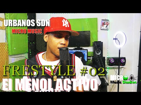 EL MENOL ACTIVO ✖ FREESTYLE #02 ( MUSIC STUDIOS SESION)  @microjey